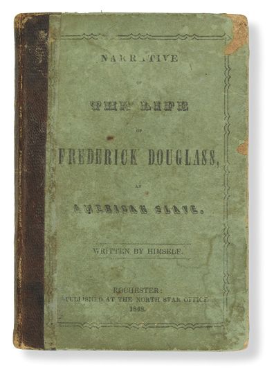 (SLAVERY AND ABOLITION.) DOUGLASS, FREDERICK. Narrative of the Life of Frederick Douglass, an American Slave, Written by Himself.